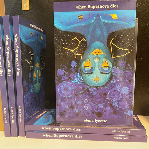 When Supernova Dies - Book of Poems