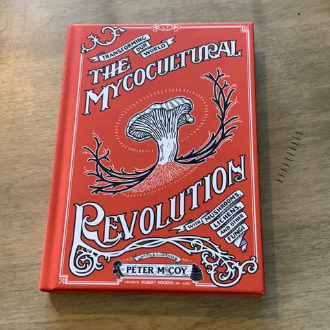 The Mycocultural Revolution - Book
